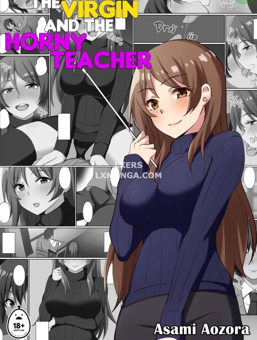 The Virgin and the Horny Teacher